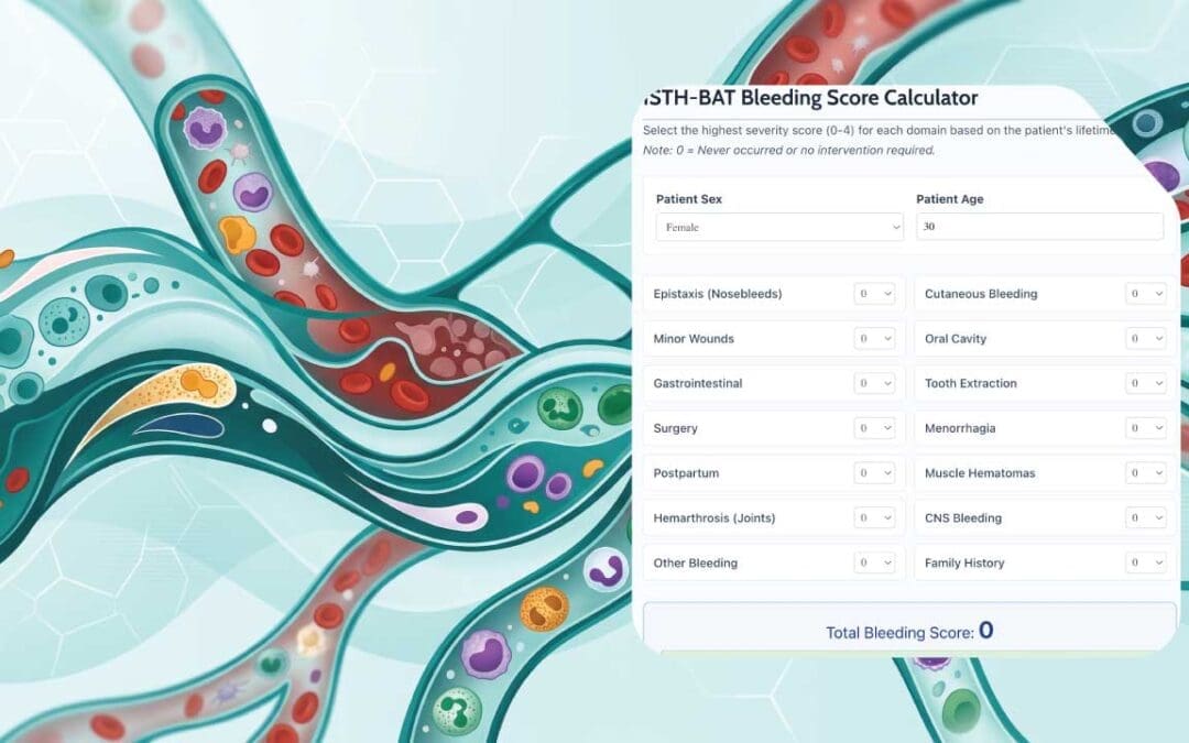 The ISTH-BAT (Bleeding Assessment Tool)